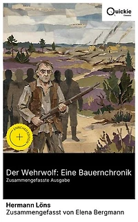 Der Wehrwolf: Eine Bauernchronik (Zusammengefasste Ausgabe): Bereicherte Ausgabe. Historische Fiktion über Harm Wulf im 17. Jahrhundert: bäuerliches Leben, Unterdrückung, Mut, Freiheit und Kampfgeist