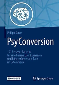 PsyConversion: 101 Behavior Patterns für eine bessere User Experience und höhere Conversion-Rate im E-Commerce