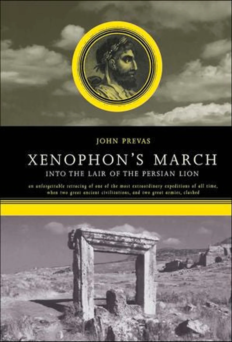 Xenophon's March: Into The Lair Of Persian Lion