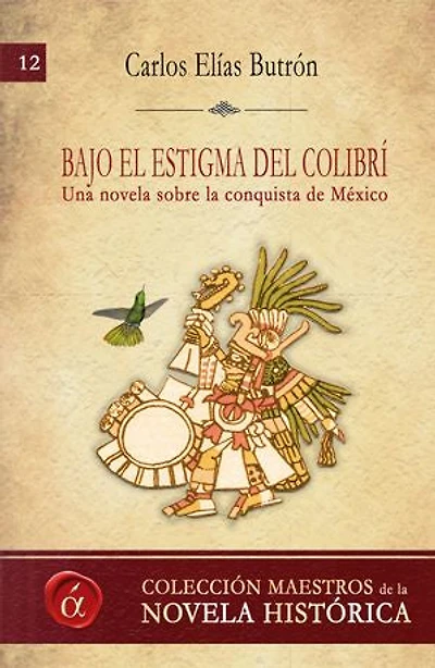Bajo el estigma del colibrí
