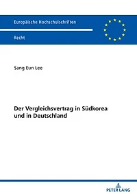 Der Vergleichsvertrag in Suedkorea und in Deutschland