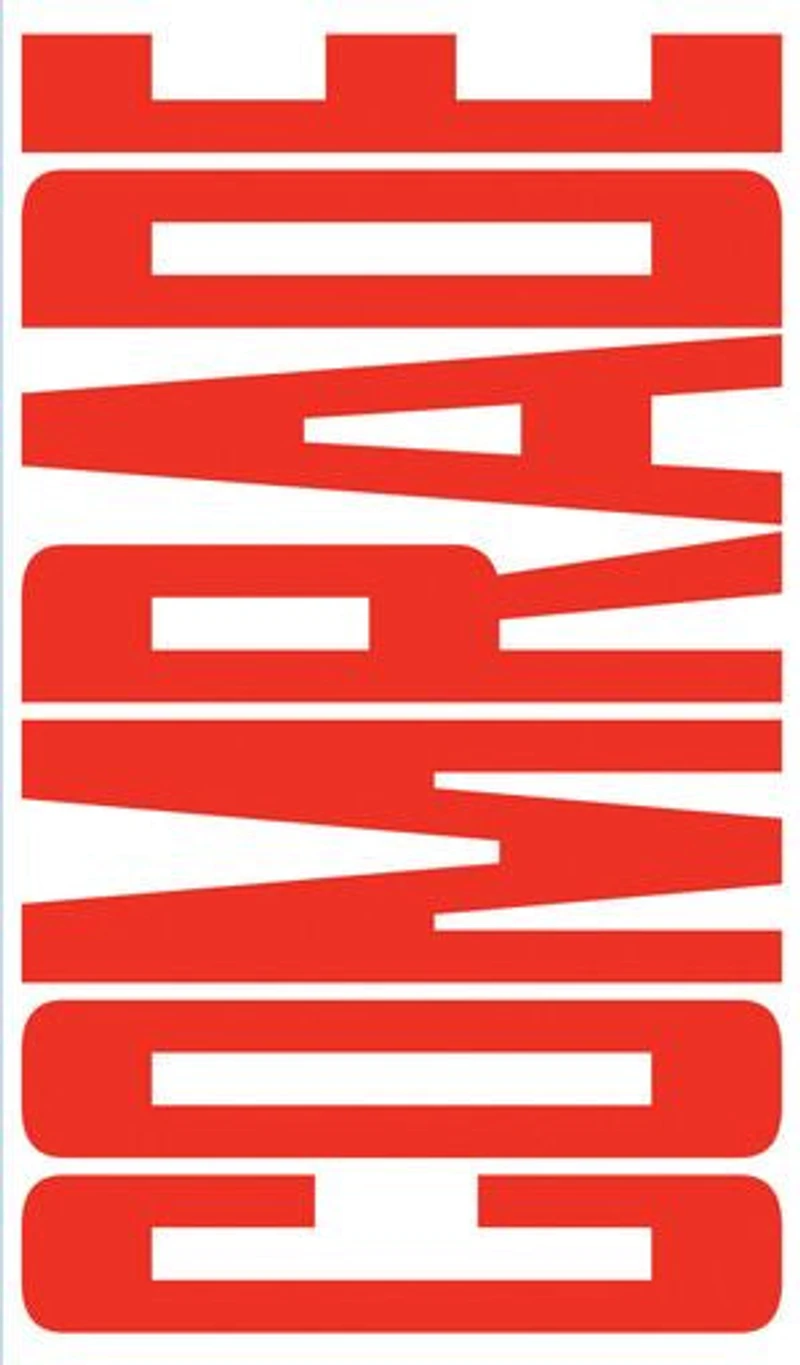Comrade: An Essay On Political Belonging