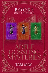Adele Gossling Mysteries Box Set 1, Books 1-3: Cozy Historical Mysteries