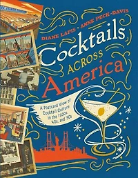 Cocktails Across America: A Postcard View Of Mid-century Cocktail Culture