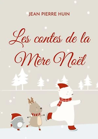Les contes de la Mère Noël