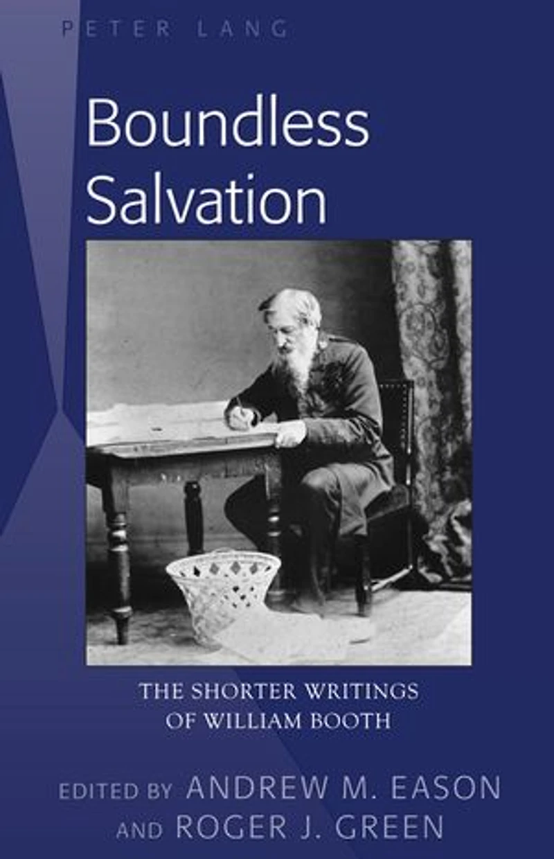 Boundless Salvation: The Shorter Writings of William Booth
