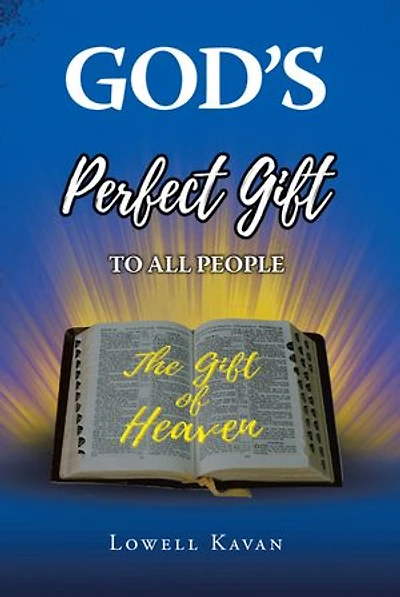 God's Perfect Gift to All People: "Heaven"