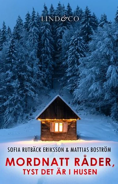 Mordnatt råder, tyst det är i husen