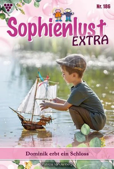 Dominik erbt ein Schloss: Sophienlust Extra 186 – Familienroman