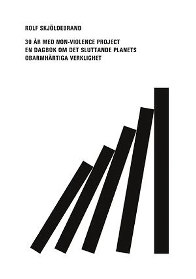 30 år med Non-Violence Project: En dagbok om det sluttande planets obarmhärtiga verklighet
