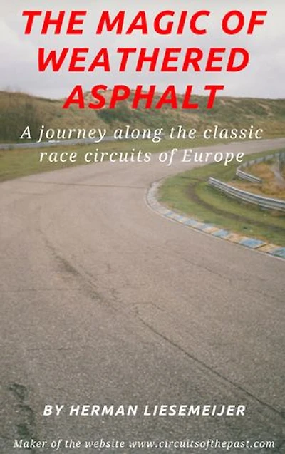 The magic of weathered asphalt: A journey along the classic race circuits of Europe.