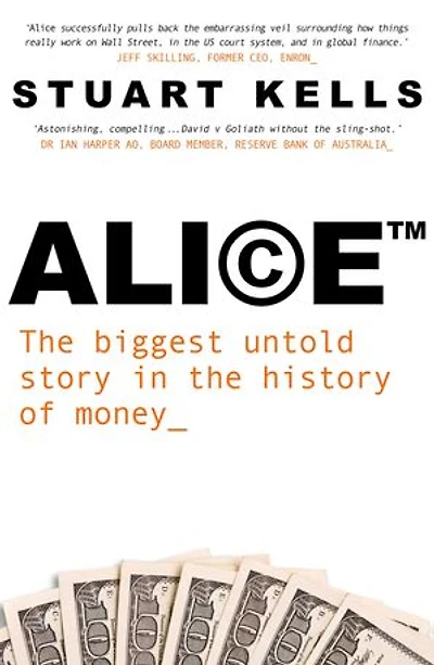 Alice: the biggest untold story history of money