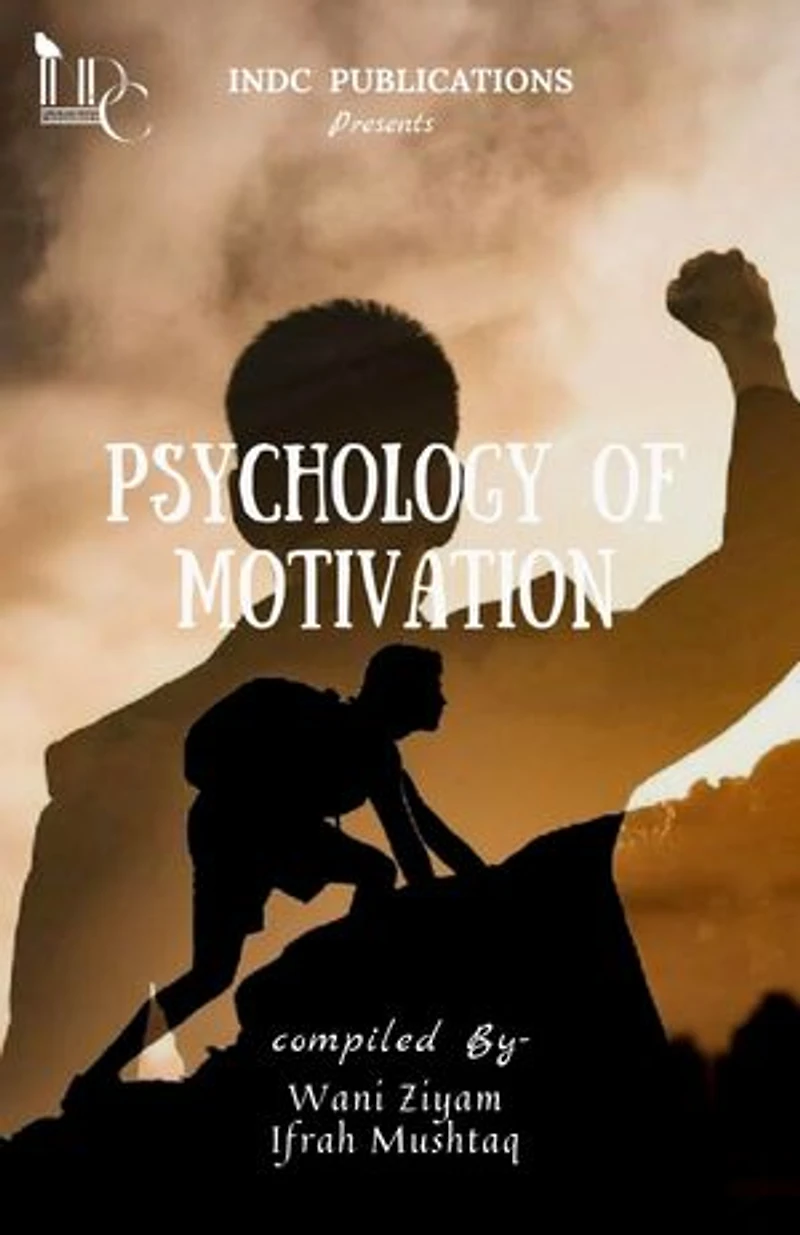 Psychology of Motivation
