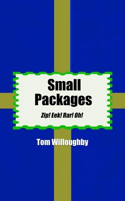 Small Packages: Zip! Eek! Rar! Oh!