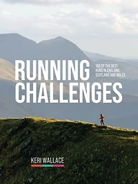 Running Challenges: 100 of the best runs in England, Scotland and Wales