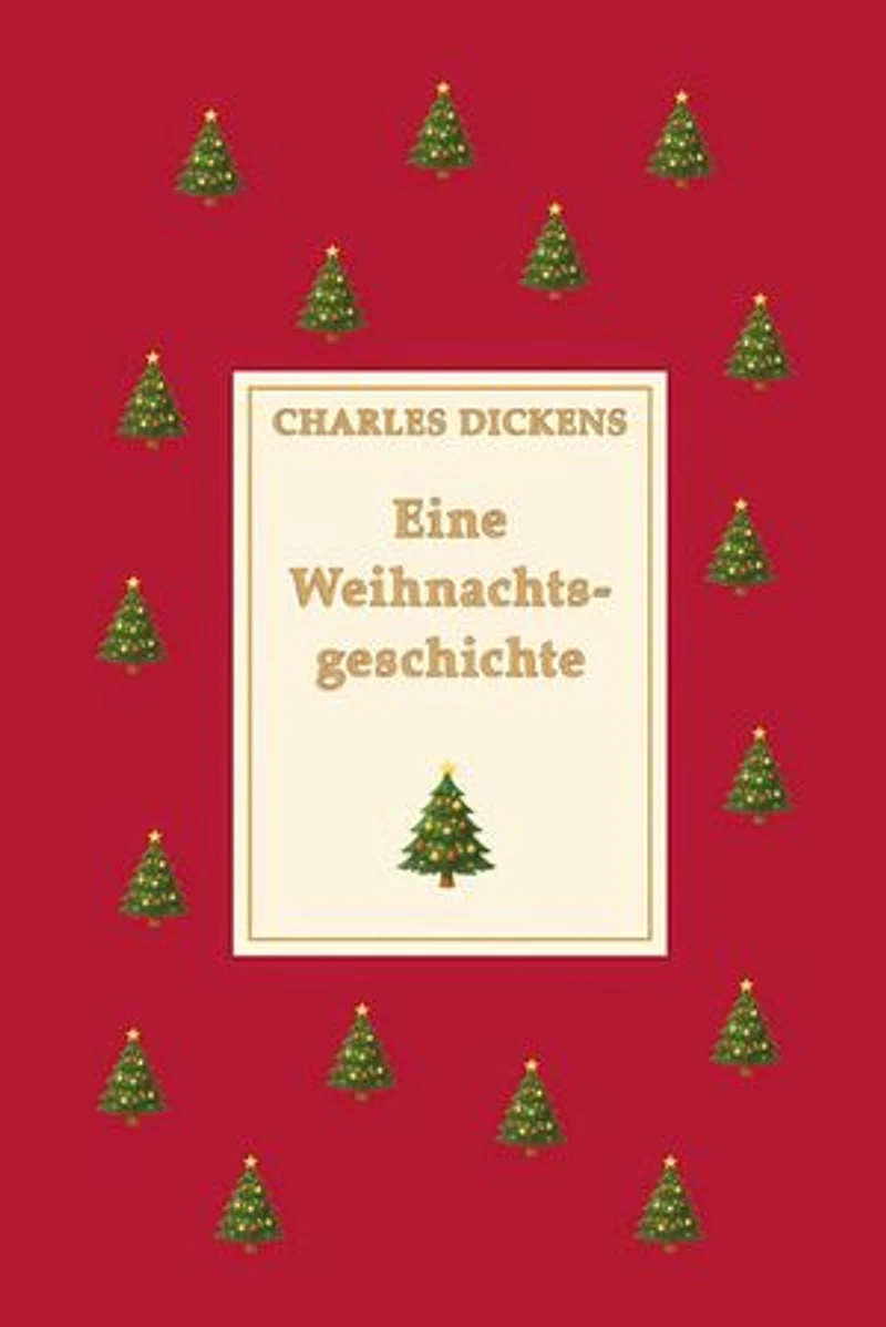 Eine Weihnachtsgeschichte: Dickens Klassiker als deutsche Neuübersetzung