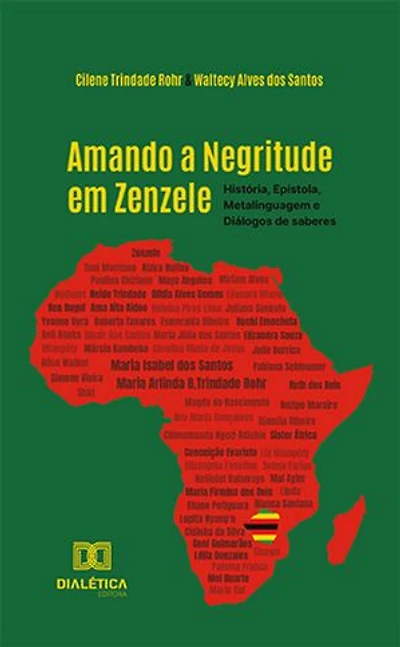 Amando a Negritude em Zenzele: História, Epístola, Metalinguagem e Diálogos de saberes