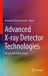 Advanced X-ray Detector Technologies: Design And Applications