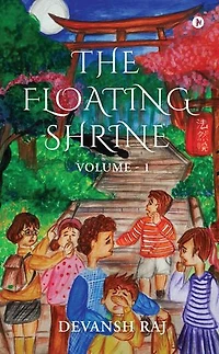 The Floating Shrine: Volume 1