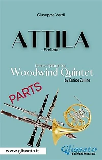 Attila (prelude) Woodwind Quintet - set of parts