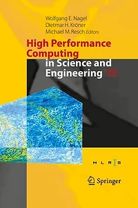 High Performance Computing Science and Engineering ' 17: Transactions of the Center, Stuttgart (HLRS) 2017