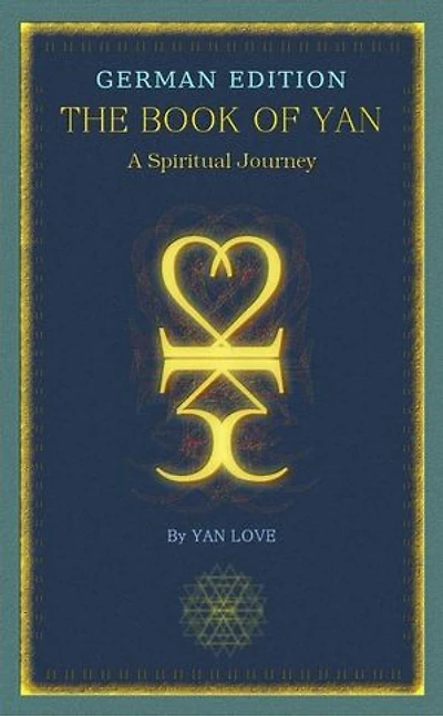 The Book Of Yan - A Spiritual Journey - German