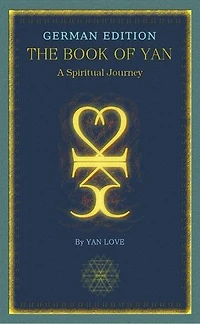 The Book Of Yan - A Spiritual Journey - German