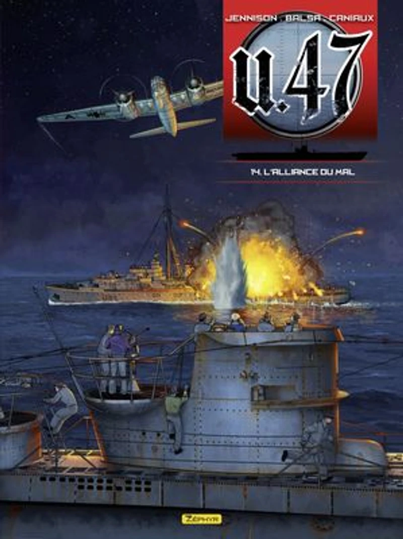 U-47 - tome 14 L'alliance du mal
