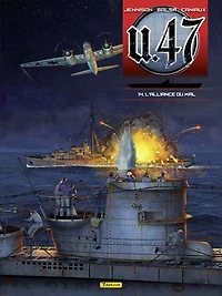 U-47 - tome 14 L'alliance du mal