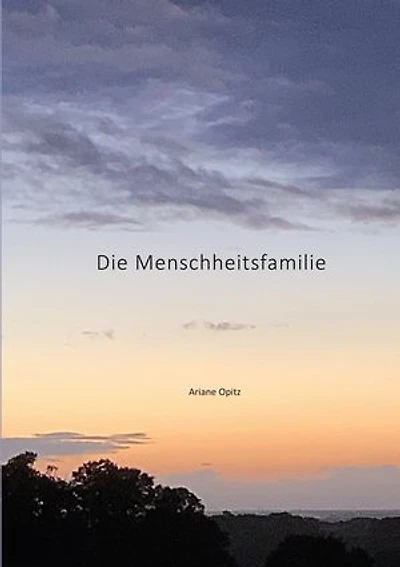Die Menschheitsfamilie: Der Weg zu einer friedlichen Weltgemeinschaft