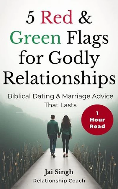 5 Red & Green Flags For Godly Relationships