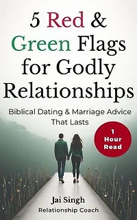 5 Red & Green Flags For Godly Relationships