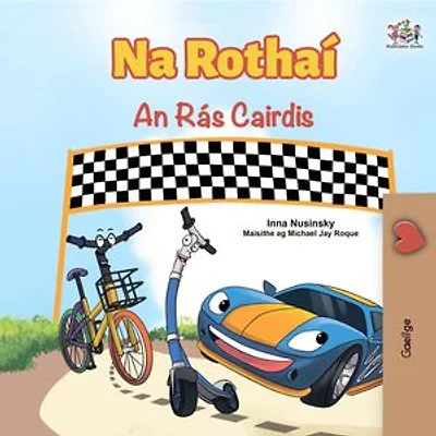 Na Rothaí An Rás Cairdis: Irish Bedtime Collection