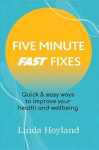 Five Minute Fast Fixes