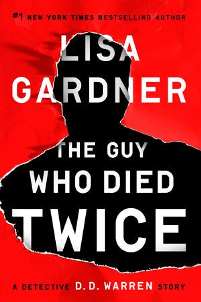 The Guy Who Died Twice: A Detective D.D. Warren Story