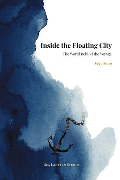 Inside the Floating City: The World Behind the Voyage