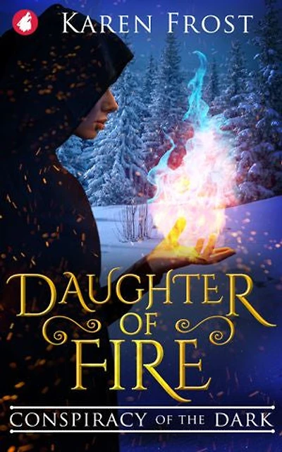 Daughter of Fire: Conspiracy of the Dark