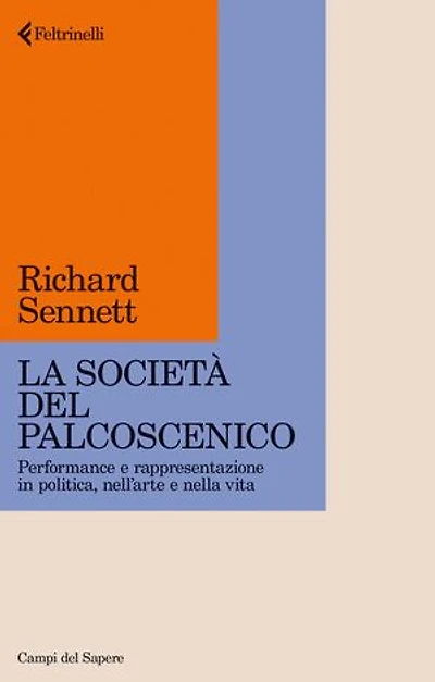 La società del palcoscenico: Performance e rappresentazione in politica, nell’arte e nella vita