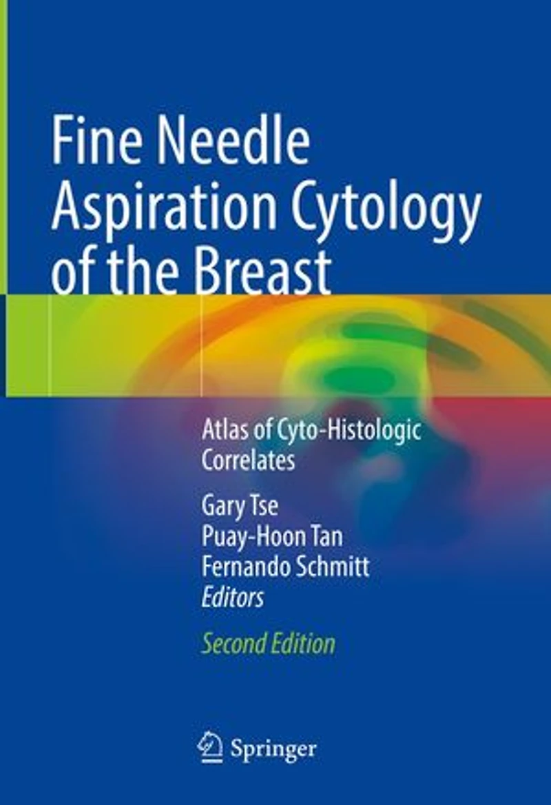 Fine Needle Aspiration Cytology of the Breast: Atlas Cyto-Histologic Correlates