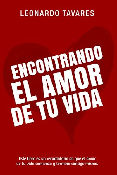 Encontrando el Amor de Tu Vida