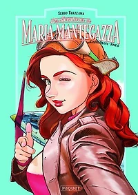 Les aventures de Maria Mantegazza, femme pilote, Vol. 6