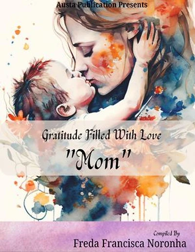 A Gratitude With Love “Mom”
