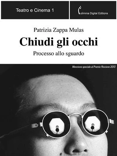 Chiudi gli occhi: Processo allo sguardo