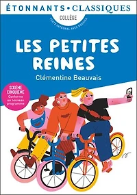 Les petites reines: collège, texte intégral avec dossier