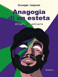 Anagogia di un esteta: Altari di polvere
