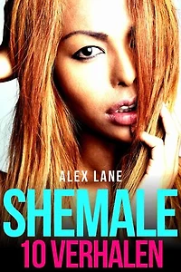 10 SHEMALE Verhalen: Erotische Compilatie