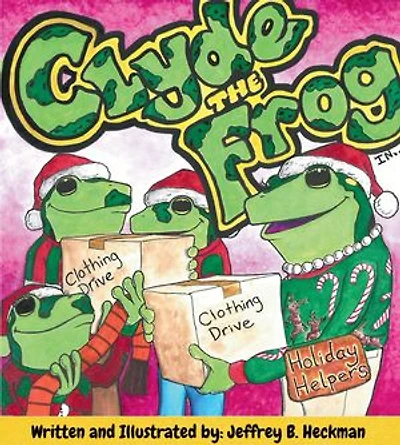Clyde The Frog: Holiday Helper