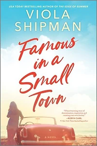 Famous a Small Town: The Perfect Summer Read
