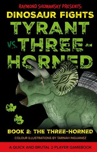 Tyrant vs. Three-Horned: Book 2: The Three-Horned