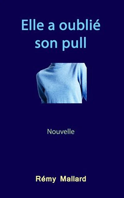 Elle a oublié son pull